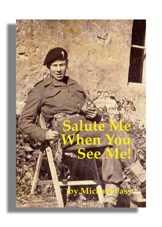 Salute me when you see me by Michael Fass